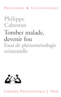 Tomber malade, devenir fou